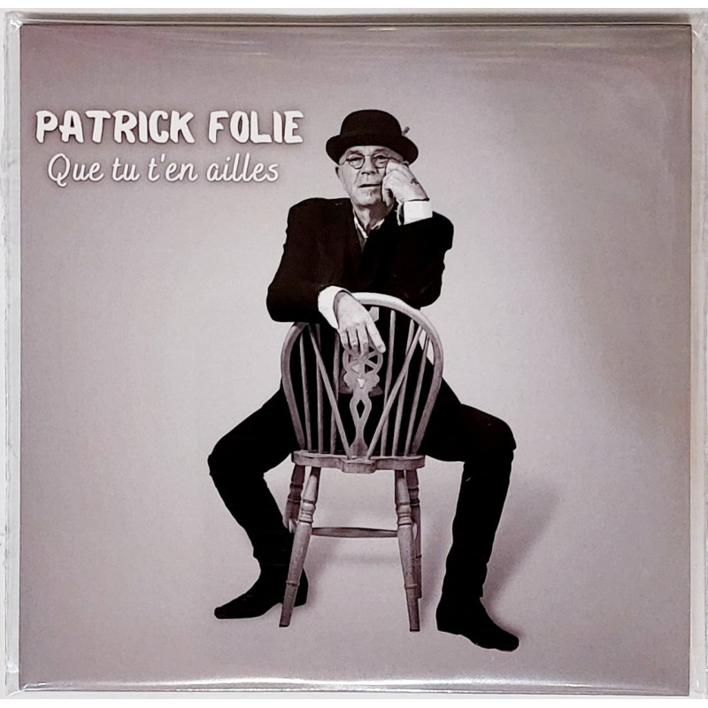 Patrick Folie - Que tu t'en ailles - CD 2 Titres