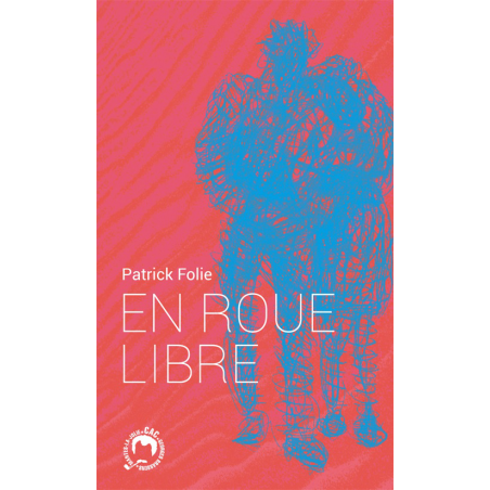 En Roue Libre - Patrick Folie
