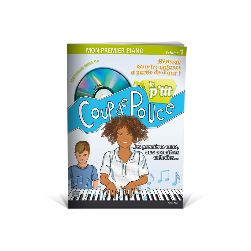 Le P'tit Coup de Pouce - Mon Premier Piano